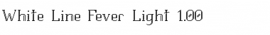 White Line Fever Light 1.00 Regular Font