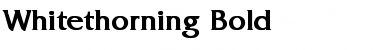 Whitethorning Bold Font