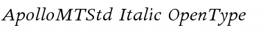 Apollo MT Std Italic Font