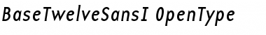 Download BaseTwelveSansI Font