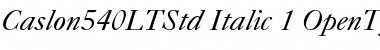 Caslon 540 LT Std Italic Font