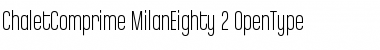 ChaletComprime MilanEighty Font