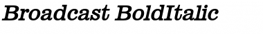 Broadcast BoldItalic Font
