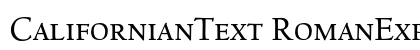 CalifornianText RomanExpert Preview