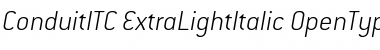 ConduitITC ExtraLightItalic Font