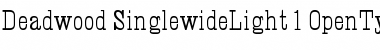 Deadwood Singlewide Light Font