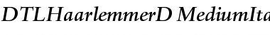 DTL Haarlemmer D Medium Italic Font