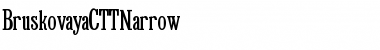 BruskovayaCTTNarrow Normal Font