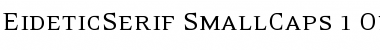 EideticSerif SmallCaps Font