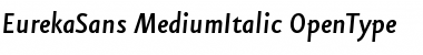 Eureka Sans Medium Italic Font