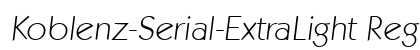 Koblenz-Serial-ExtraLight RegularItalic preview