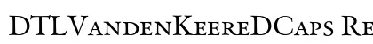 DTLVandenKeereDCaps Regular Preview