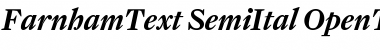 FarnhamText-SemiItal Regular Font