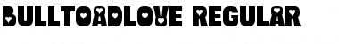 Bulltoad Love Regular Font