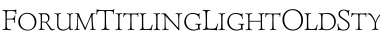 ForumTitlingLightOldStyleFigs Regular Font