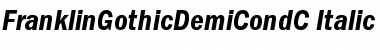 FranklinGothicDemiCondC Italic Font