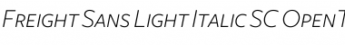 Freight Sans Light Italic SC Font