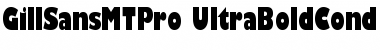 Gill Sans MT Pro UltraBold Cond Font