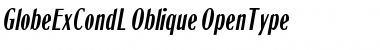 GlobeExCondL-Oblique Regular Font
