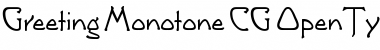 Download Greeting Monotone CG Font