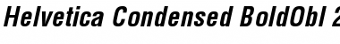 Helvetica Bold Condensed Oblique