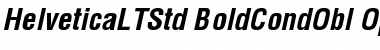 Helvetica LT Std Bold Condensed Oblique Font