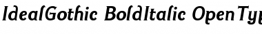 Ideal Gothic Bold Italic Font