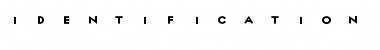 Identification Font