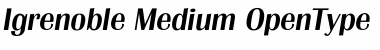 Igrenoble Medium Font