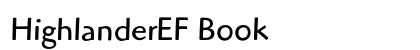 HighlanderEF Book font free download