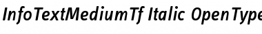 InfoTextMediumTf Italic Font