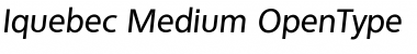 Iquebec Medium Font