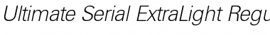 Ultimate-Serial-ExtraLight RegularItalic