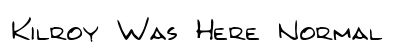 Kilroy Was Here Normal font free download