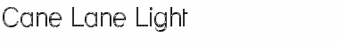Cane Lane Light Font