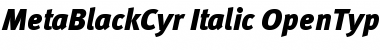 MetaBlackCyr-Italic Regular Font