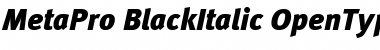 MetaPro-BlackItalic Regular Font