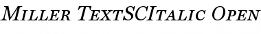 Miller Text SC Italic