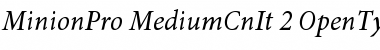 Minion Pro Medium Cond Italic Font