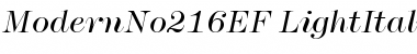 ModernNo216EF LightItalic Font