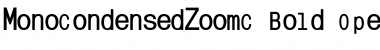 MonoCondensedZoomC Bold Font