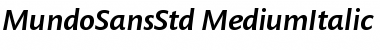 Mundo Sans Std Medium Italic Font