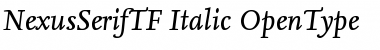 NexusSerifTF-Italic Regular Font