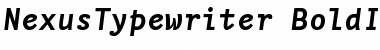NexusTypewriter-BoldItalic Regular Font