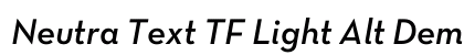 Neutra Text TF Light Alt Demi Italic Preview