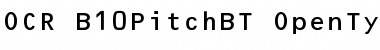 OCR-B10PitchBT Regular Font