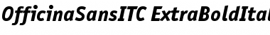 OfficinaSansITC ExtraBold Italic OS Font