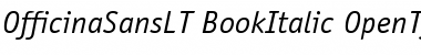 ITC Officina Sans LT Book Italic Font
