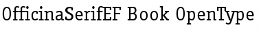 OfficinaSerifEF Font