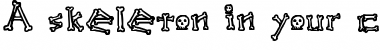 A skeleton in your closet Regular Font